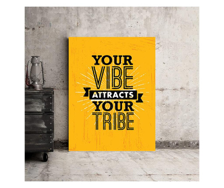 Tablou Motivational - Your Vibe Attracts Your Tribe Decostick 50x70 cm