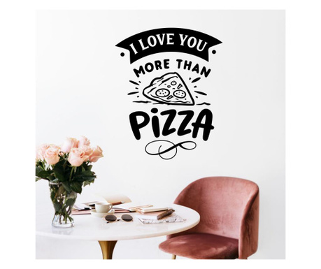 Sticker decorativ pentru perete - More than Pizza