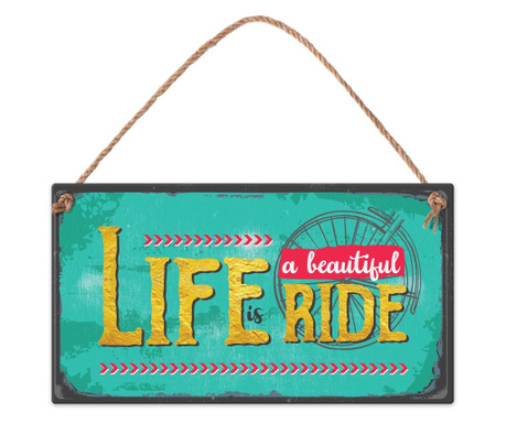 Табелка - Life is a beautiful ride