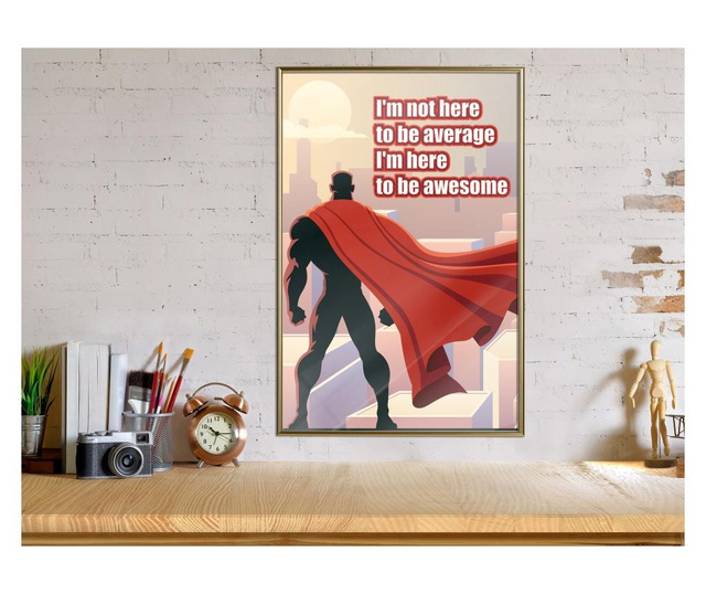 Tablou poster Artgeist, Be Your Own Superhero, Rama aurie, 40 x 60 cm