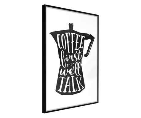 Faldekoráció - coffee first - fekete keret - 20 x 30 cm