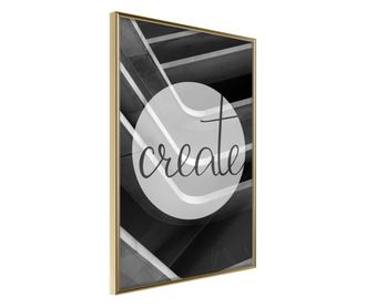 Plakat Artgeist - Create - Zlat okvir - 30 x 45 cm