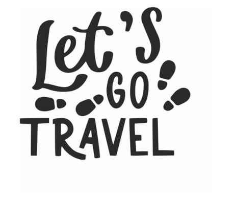 Sticker let's go travel pentru casa, 57 x 64 cm