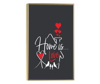 Uokvireni Plakati, Home is Love, 50x 70 cm, Zlatni okvir
