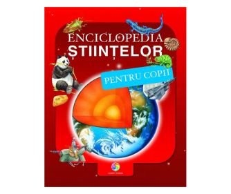 Enciclopedia stiintelor pentru copii