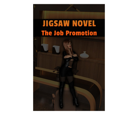 Jigsaw Novel - The Job Promotion