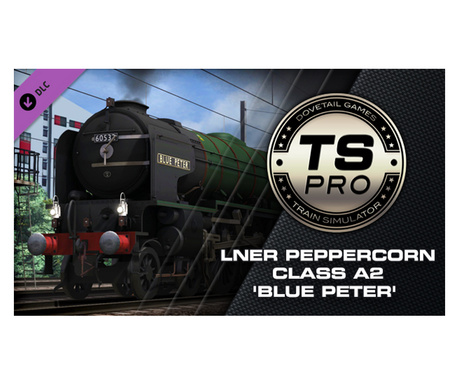 Train Simulator: LNER Peppercorn Class A2 'Blue Peter' Loco Add-On DLC