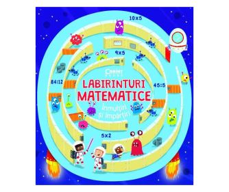 Labirinturi matematice – Inmultiri si impartiri