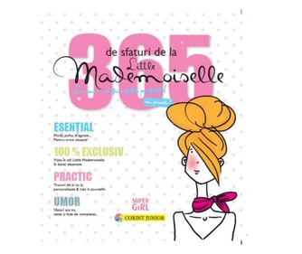 365 съвета от Little Mademoiselle или как да бъдеш перфектно момиче