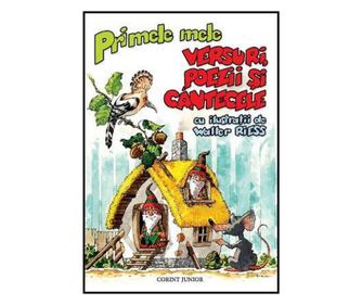 Primele mele versuri, poezii si cantecele